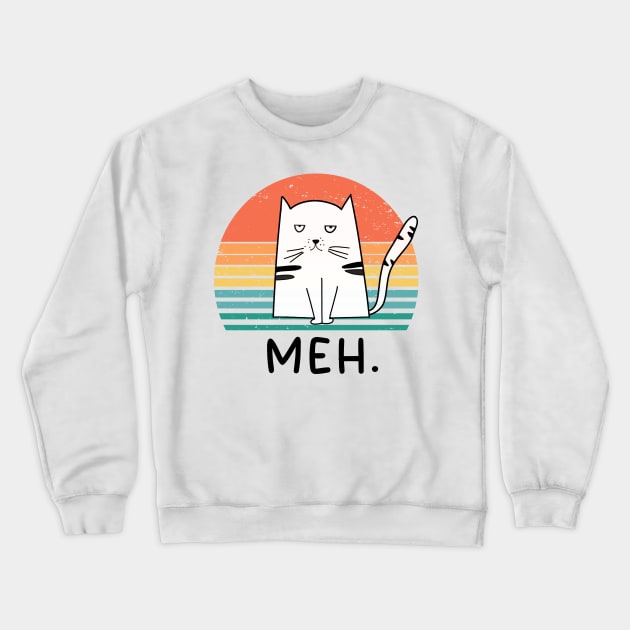 Funny Meh Cat Gift for Cat Lovers Crewneck Sweatshirt by Ray E Scruggs